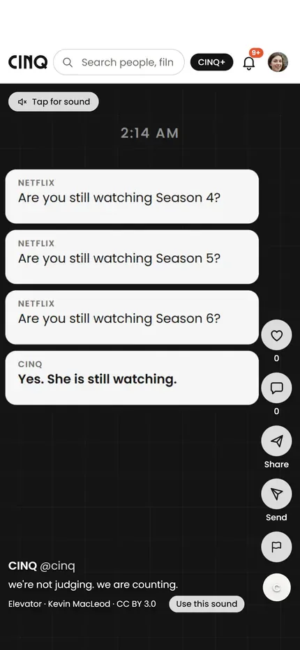 Reels on CINQ: a take from @cinq about Netflix asking whether you're still watching, with like, comment, share and send
